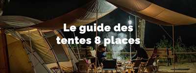 meilleurs tentes 8 places